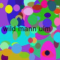 wild mann ulm