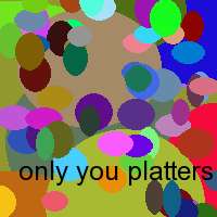 only you platters